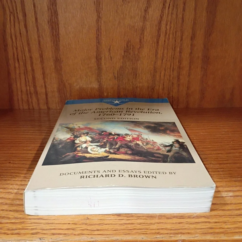 Major Problems In The Era of The American Revolution 1760-1791 Brown - Very Good